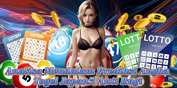 Analisa Mendalam Prediksi Angka Togel Japan5 Anti Rugi